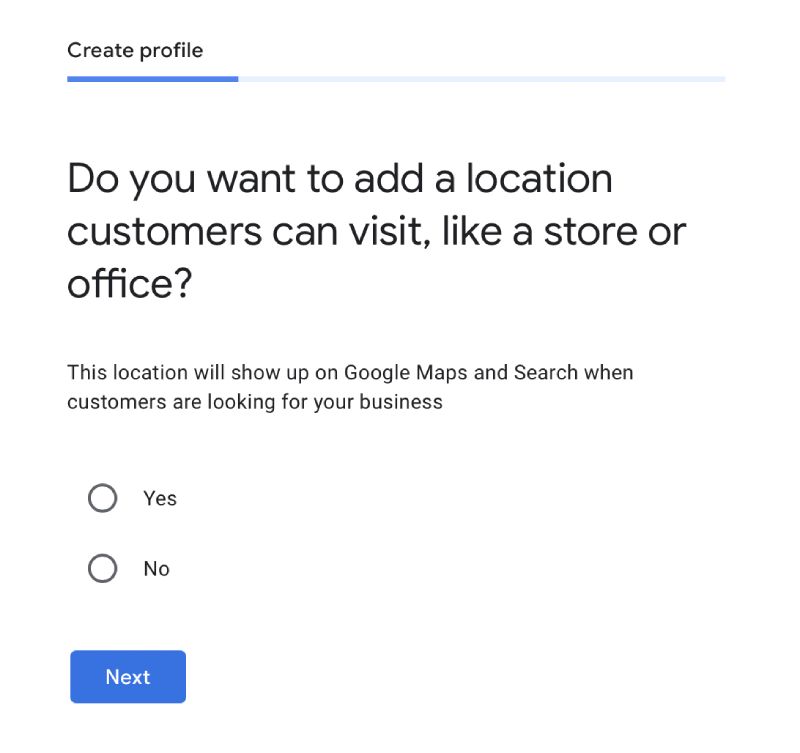Do you want to add a location customers can visit, like a store or office? This location will show up on Google Maps and Search when customers are looking for your business.